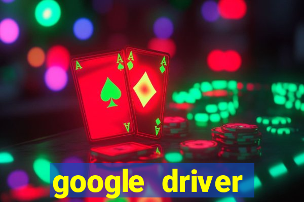 google driver windows 10